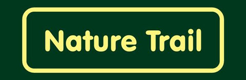 'Nature Trail' Nature Watch Visitor Management Sign