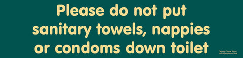 'Please do not put sanitary towels etc' sign
