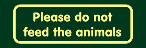 'Please do not feed the animals' Nature Watch Visitor Management Sign