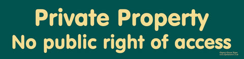 'Private property no public right of access' sign