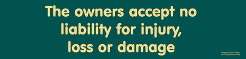 'The owners accept no responsibility' sign