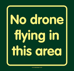 'No drone flying'  Large Nature Watch Visitor Management Sign