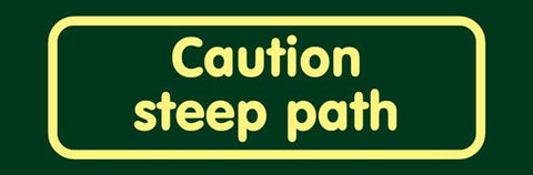 'Caution steep path' Nature Watch Visitor Management Sign