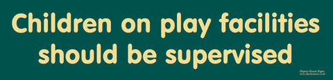 'Children on play facilities should be supervised' sign