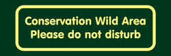 'Conservation wild area' Nature Watch Visitor Management Sign