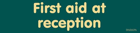 'First aid at reception' sign