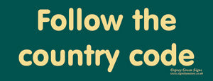 'Follow the Country Code' sign