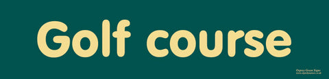 'Golf course' sign