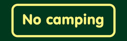 'No camping' Nature Watch Visitor Management Sign