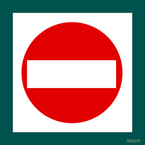 'No entry' symbol sign