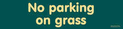 'No parking on grass' sign