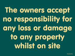 'The owners accept no liability' large sign