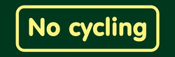 'No cycling' Nature Watch Visitor Management Sign