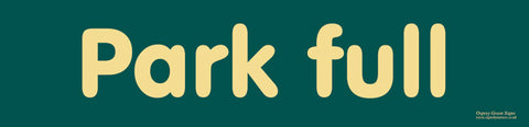 'Park full' sign