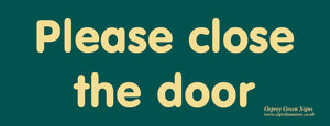 'Please close the door' sign