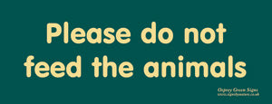 'Please do not feed the animals' sign