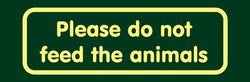 'Please do not feed the animals' Nature Watch Visitor Management Sign