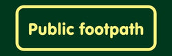 'Public footpath' Nature Watch Visitor Management Sign