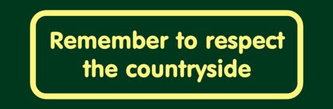 'Remember to respect the countryside' Nature Watch Visitor Management Sign