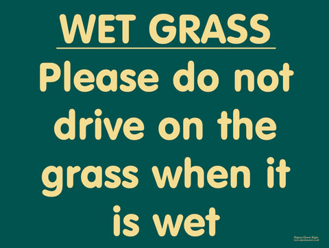'Wet grass' sign
